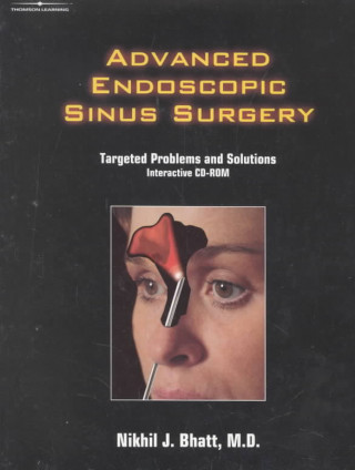 Advanced Endoscopic Sinus Surgery: