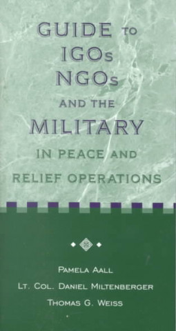 Guide to IGos, NGOs and the Military