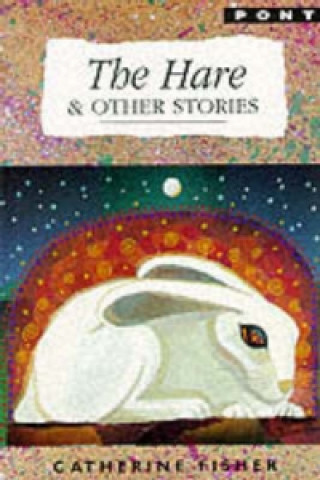Hare and Other Stories, The
