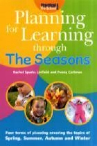 Planning for Learning Through The Seasons