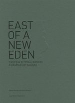 East of a New Eden