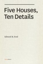 Five Houses, Ten Details