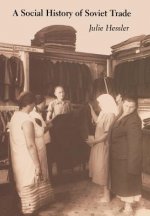 Social History of Soviet Trade