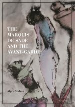 Marquis de Sade and the Avant-Garde