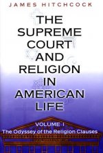Supreme Court and Religion in American Life, Vol. 1