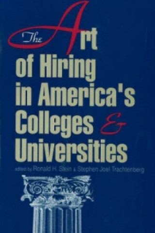 Art of Hiring in America's Colleges and Universities