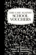 Case Against School Vouchers