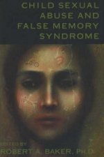 Child Sexual Abuse and False Memory Syndrome