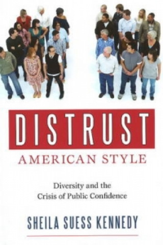 Distrust, American Style