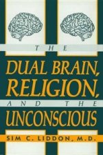 Dual Brain, Religion and the Unconscious