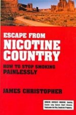Escape from Nicotine Country