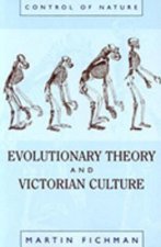Evolutionary Theory and Victorian Culture