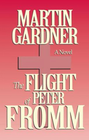 Flight of Peter Fromm