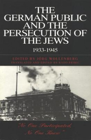 German Public and the Persecution of the Jews, 1933-1945