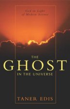 Ghost in the Universe