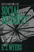 Let's Get Rid of Social Security