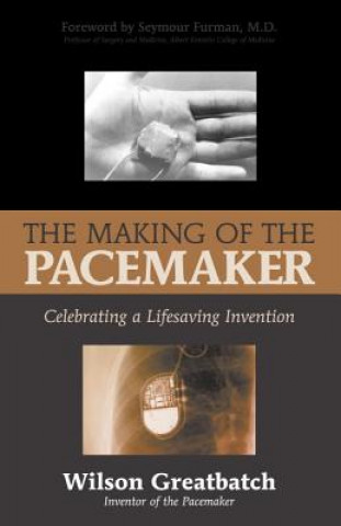 Making of the Pacemaker