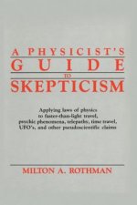 Physicist's Guide to Skepticism