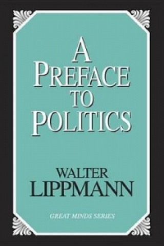 Preface to Politics