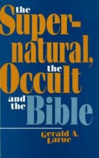 Supernatural, the Occult, and the Bible
