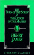 Turn of the Screw and The Lesson of the Master