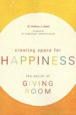 Creating Space for Happiness