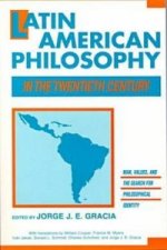 Latin American Philosophy in the Twentieth Century