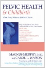Pelvic Health and Childbirth