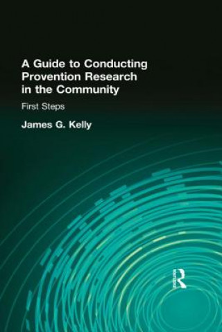 Guide to Conducting Prevention Research in the Community