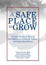 Safe Place to Grow