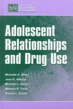 Adolescent Relationships and Drug Use