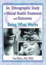 Ethnographic Study of Mental Health Treatment and Outcomes