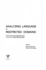 Analyzing Language in Restricted Domains