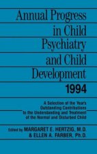 Annual Progress in Child Psychiatry and Child Development 1994