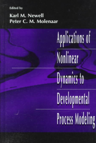 Applications of Nonlinear Dynamics To Developmental Process Modeling