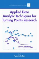 Applied Data Analytic Techniques For Turning Points Research