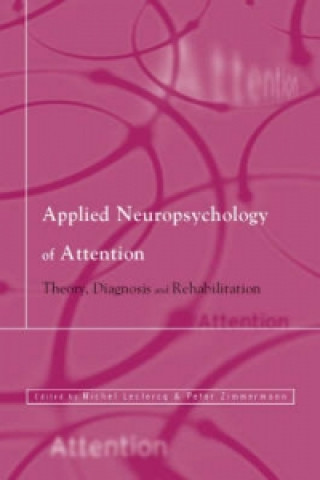 Applied Neuropsychology of Attention