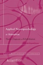 Applied Neuropsychology of Attention