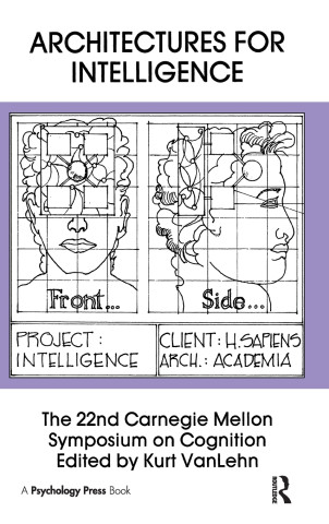 Architectures for Intelligence