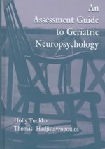 Assessment Guide To Geriatric Neuropsychology
