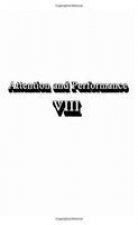Attention and Performance Viii