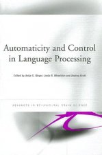 Automaticity and Control in Language Processing