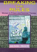 Breaking the Rules: Women in Prison and Feminist Therapy