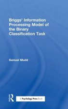 Briggs' Information-Processing Model of the Binary Classification Task
