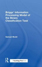Briggs' Information-Processing Model of the Binary Classification Task