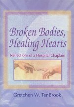 Broken Bodies, Healing Hearts