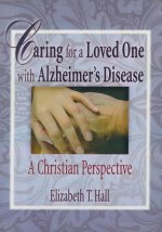 Caring for a Loved One with Alzheimer's Disease