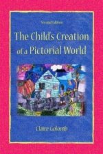 Child's Creation of A Pictorial World