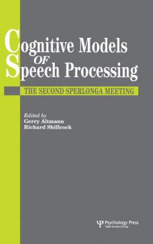 Cognitive Models Of Speech Processing