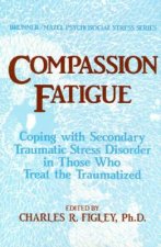 Compassion Fatigue